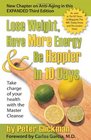 Lose Weight Have More Energy and Be Happier in 10 Days Take Charge of Your Health with the Master Cleanse