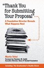 Thank You for Submitting Your Proposal A Foundation Director Reveals What Happens Next