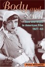 Body and Soul Jazz Blues and Race in American Film 192763