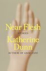 Near Flesh Stories
