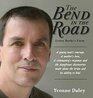 The Bend In The Road The Story Of Lenny Burke's Farm