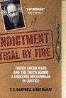 Indictment Trial by Fire