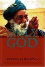 Only God A Biography Of Yogi Ramsuratkumar