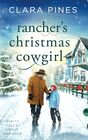 Rancher's Christmas Cowgirl Trinity Falls Sweet Romance  Book 9
