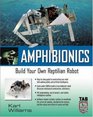 Amphibionics  Build Your Own Biologically Inspired Reptilian Robot