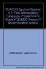Tuxedo System Release 41 Fml Programmer's Guide