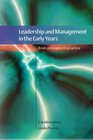 Leadership and Management in the Early Years