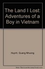 The Land I Lost Adventures of a Boy in Vietnam