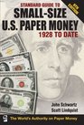 Standard Guide to SmallSize US Paper Money  1928Date