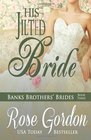 His Jilted Bride (Banks Brothers' Brides) (Volume 3)