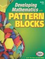 Developing Mathematics with Pattern Blocks Grades K5