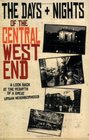 The Days and Nights of the Central West End