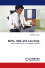 Hints Help and Coaching Aids to Effective Use of Computer Software