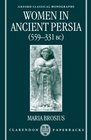Women in Ancient Persia 559331 Bc
