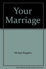 Your Marriage