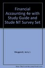 Financial Accounting 4e with Study Guide and Stude NT Survey Set