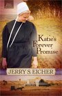 Katie\'s Forever Promise (Emma Raber\'s Daughter, Bk 3)