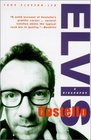 Elvis Costello A Biography