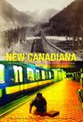 New Canadiana The Chancellor Richardson Memorial Fund and Art as Social History