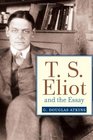 T S Eliot and the Essay