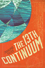 The 13th Continuum The Continuum Trilogy Book 1