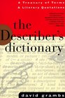 The Describer's Dictionary: A Treasury of Terms and Literary Quotations