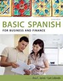 Spanish for Business and Finance Basic Spanish Series