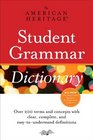 The American Heritage Student Grammar Dictionary