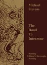 The Road to Interzone Reading William S Burroughs Reading