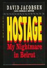 Hostage My Nightmare in Beirut