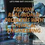 Solving Real World Problems with Chemical Engineering