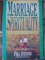 Marriage Spirituality Ten Disciplines for Couples Who Love God