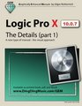 Logic Pro X  The Details  A new type of manual  the visual approach