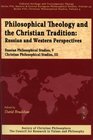 Philosophical Theology and the Christian Tradition Russian and Western Perspectives