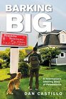 Barking Big: A Veterinarian?s Inspiring Story of Perseverance