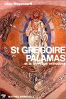 St Gregoire Palamas et la mystique orthodoxe