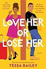 Love Her or Lose Her (Hot and Hammered, Bk 2)