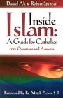 Inside Islam A Guide for Catholics