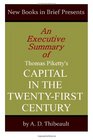 An Executive Summary of Thomas Piketty's 'Capital in the TwentyFirst Century'
