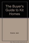 The Buyers Guide to Kit Homes