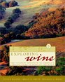 Exploring Wine The Culinary Institute of America's Guide to Wines of the World 2nd Edition