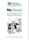 No Sweat The Indispensable Guide to Reports and Dissertations