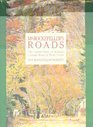 Mr. Rockefeller's Roads: The Untold Story of Acadia's Carriage Roads and Their Creator