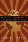 Spiritual Bankruptcy A Prophetic Call to Action