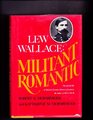 Lew Wallace militant romantic