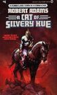 A Cat of Silvery Hue (Horseclans, Bk 4)