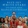 Blue Sky White Stars / Un Cielo Azul Blancas Estrellas