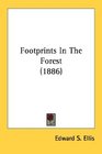 Footprints In The Forest (1886)