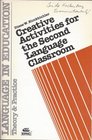 Creative activities for the second language classroom