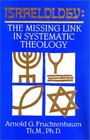 Israelology  The Missing Link in Systematic Theology